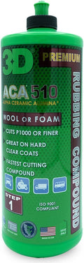 3D ACA 510 Rubbing Compound – Fast-Cutting Paint Correction Compound with Alpha Ceramic Alumina | Body Shop Safe, Low Dust, Silicone-Free, Made in USA - 32 oz