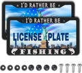 Automotive Exterior Accessories Black and White License Plate Frames I'd Rather Be Fishing Universal Aluminum Car Accessory 2 Pack with Screw Covers Set