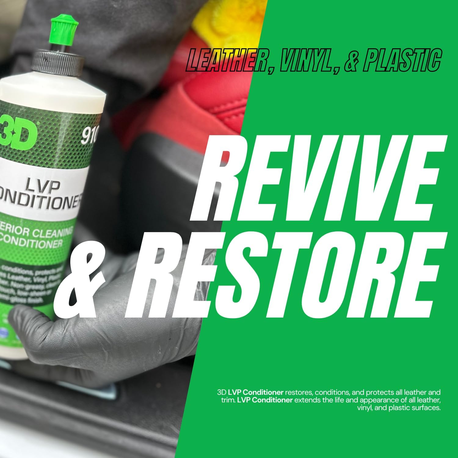 3D Leather, Vinyl & Plastic Conditioner | Restores, Conditions & Protects Car Interiors | Non-Greasy UV Protection for Seats, Steering Wheels, & Trim |16 oz