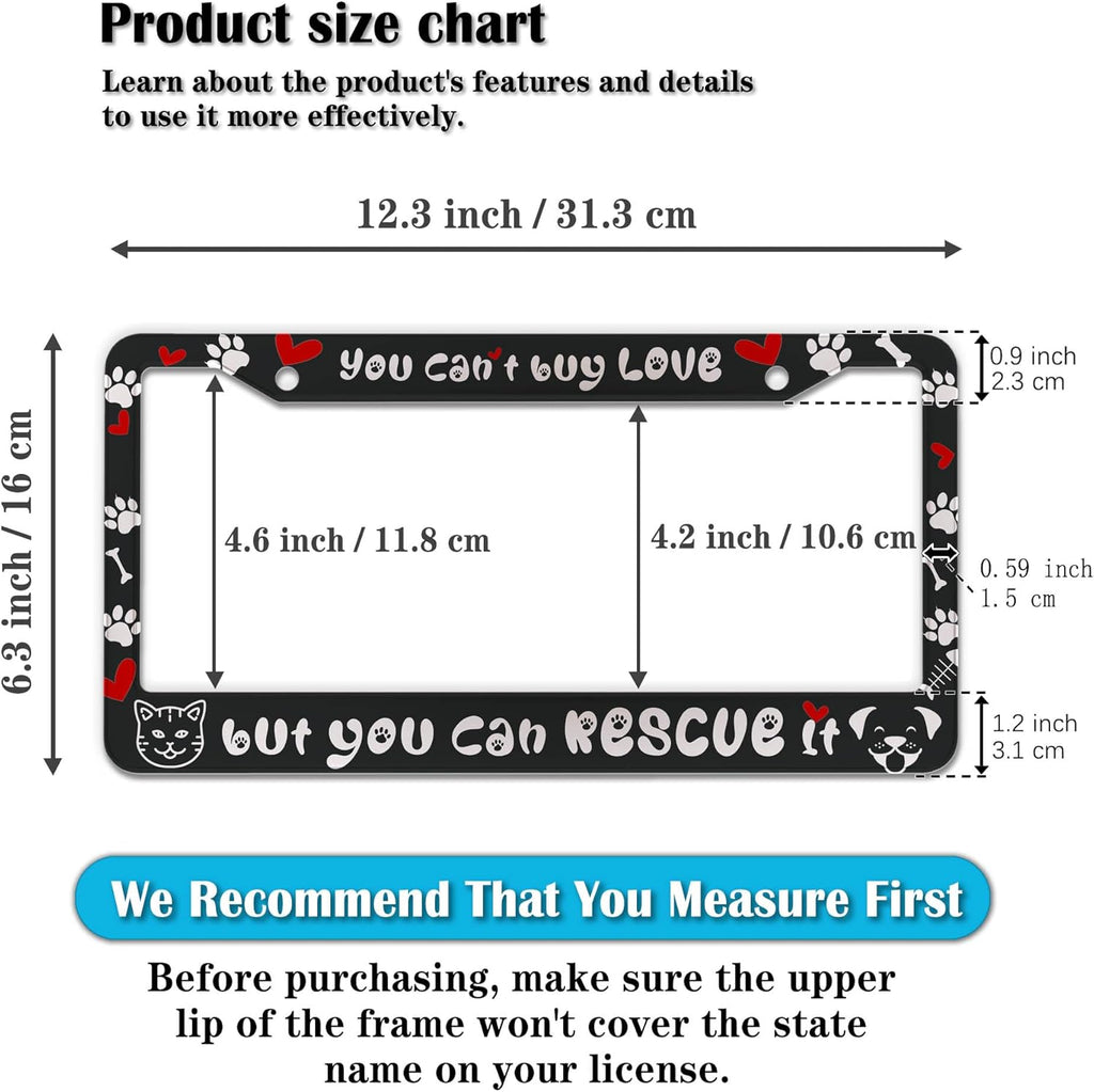 License Plate Frame Black and White Front License Plate Bracket You Can’t Buy Love, but You Can Rescue It Aluminum Metal Car Accessory 2 Pack with Screw Covers Set