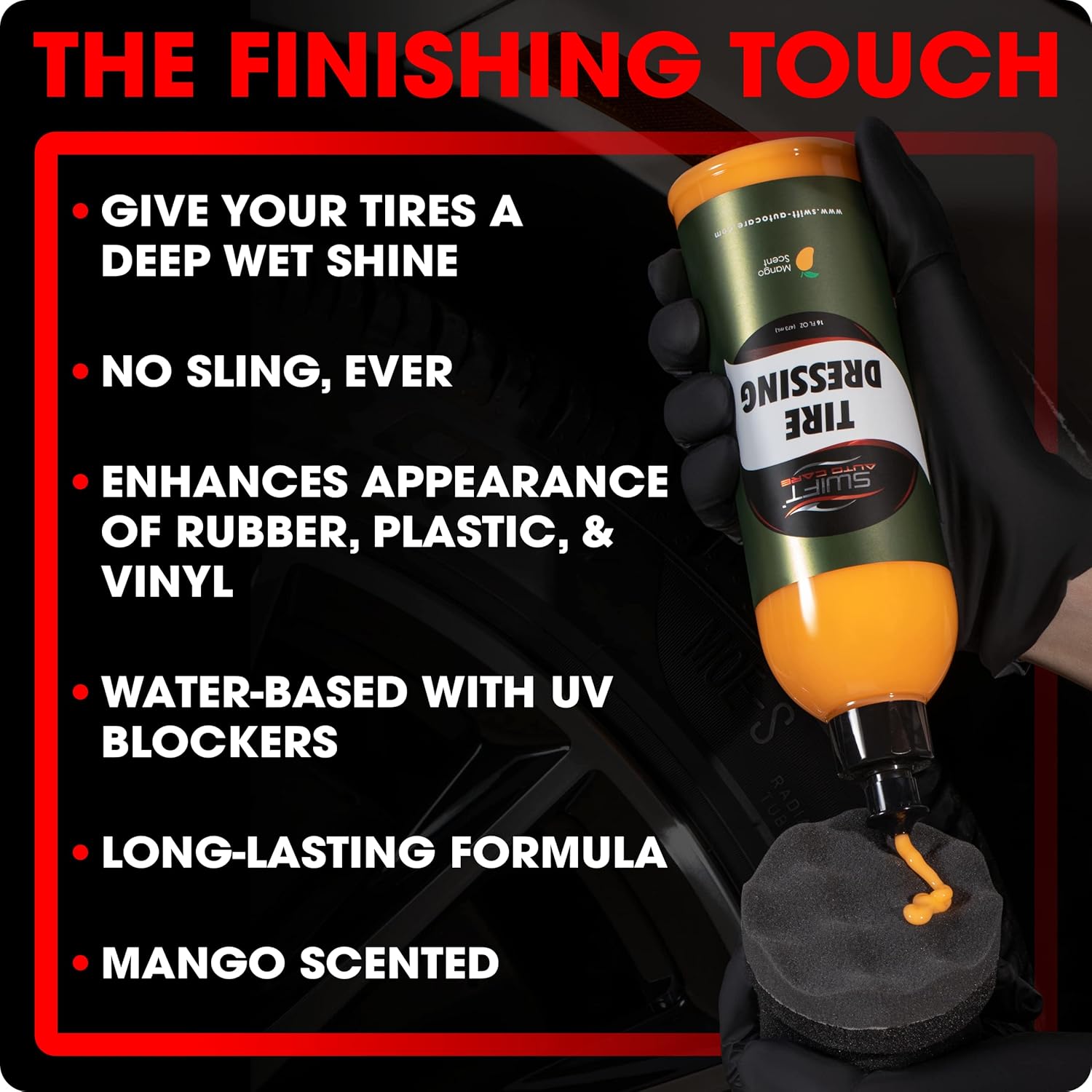 Swift Tire Dressing Combo w/Tire Applicator (16 Oz) – Long Lasting High-Gloss Tire Shine Gel w/No Sling | Restores Rubber, Plastic & Vinyl | Water-Based w/UV Protection | Fast Cure Time!
